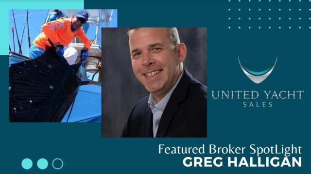 Featured Yacht Broker Spotlight: Greg Halligan